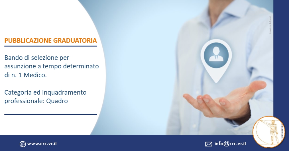Pubblicata la graduatoria del Bando di selezione per assunzione di n.1 Medico a tempo determinato